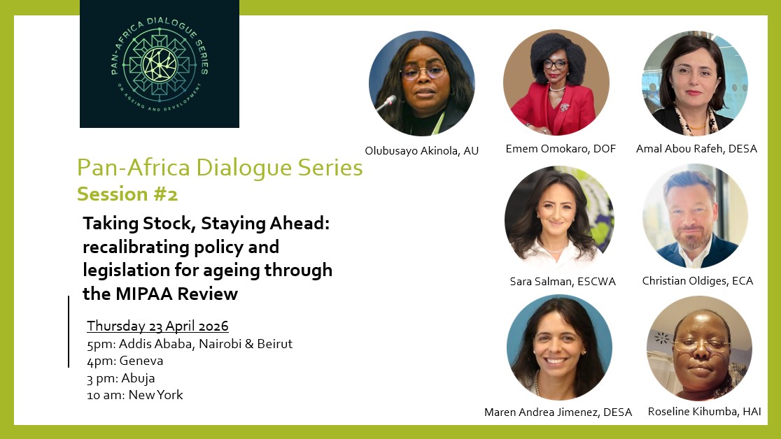 Flyer for session 2: Taking Stock, Staying Ahead: Recalibrating Policy and Legislation for Ageing through the MIPAA Review